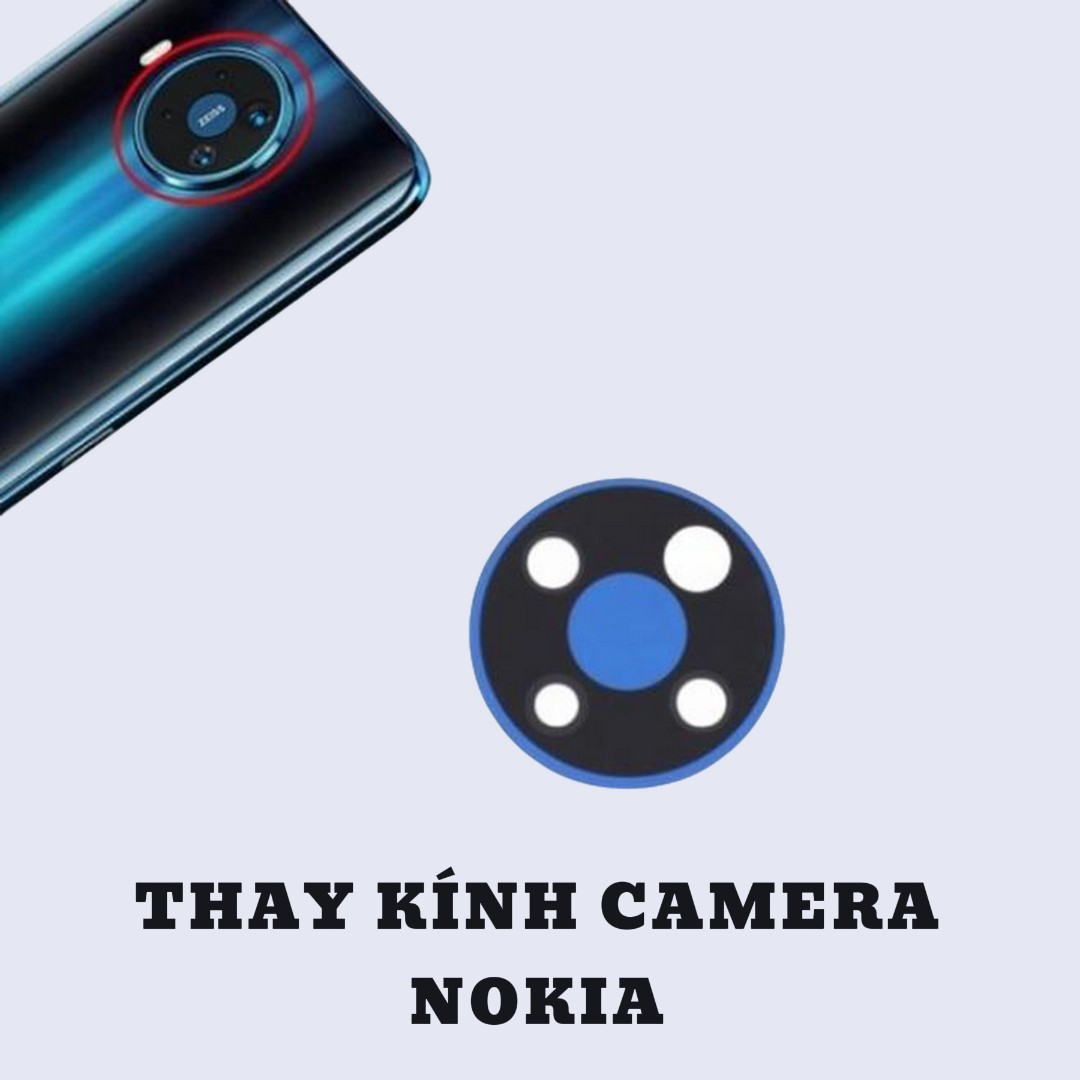 BẢNG GIÁ THAY KÍNH CAMERA NOKIA